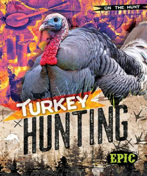 Turkey Hunting by Roxanne Troup