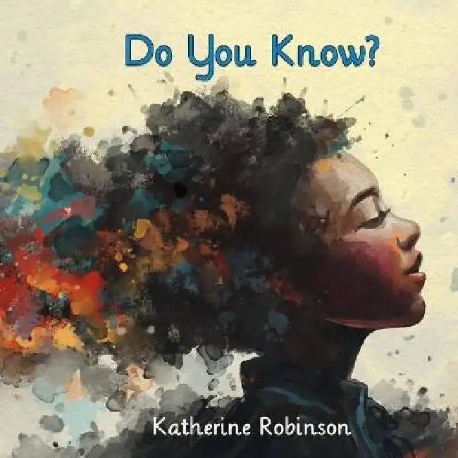 Do You Know? by Katherine Robinson