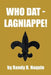 Who Dat - Lagniappe! by Randy B. Naquin