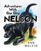Adventures With Our Dog Nelson by Ann Melvin