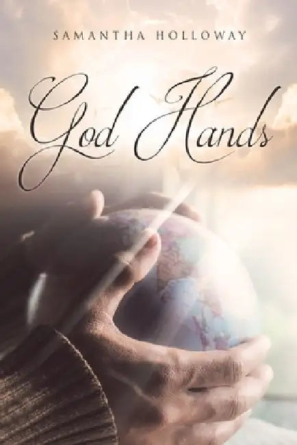 God Hands by Samantha Holloway