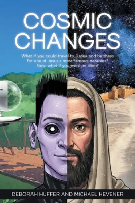 Cosmic Changes by Deborah Huffer, Michael Hevener
