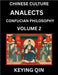 Chinese Culture and Confucian Philosophy (Volume 2)- Learn Mandarin Chinese with Analects Of Confucius Lessons, Vocabulary, Words, Stories, Phrases, L by Qin, Keying