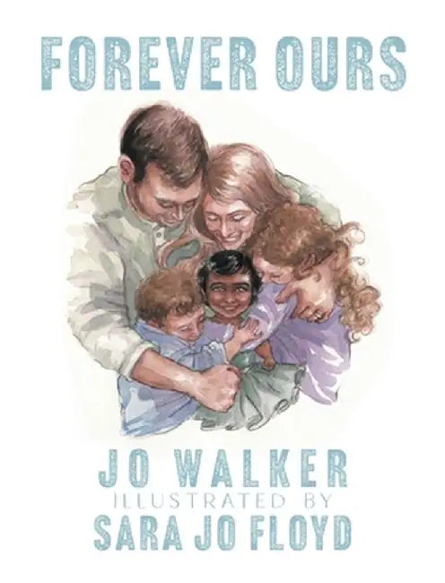 Forever Ours by Jo Walker