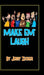 Make Em' Laugh by Jerry Zucker