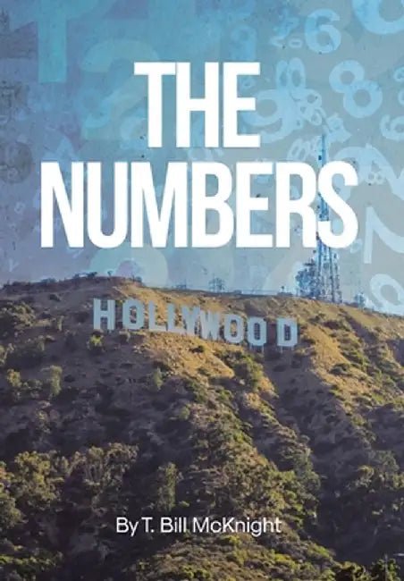 The Numbers by T. Bill McKnight