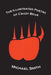 The Illustrated Poetry of Crazy Bear by Michael Smith