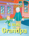 A Walk With Grandpa by David Iverson