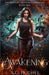 Awakening by A. G. Hughes