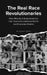 The Real Race Revolutionaries, Revised & Updated: How Minority Entrepreneurship Can Remake American Capitalism by Alfredo Ortiz