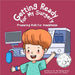 Getting Ready for My Surgery: Preparing Kids for Anesthesia by Fei Zheng-Ward