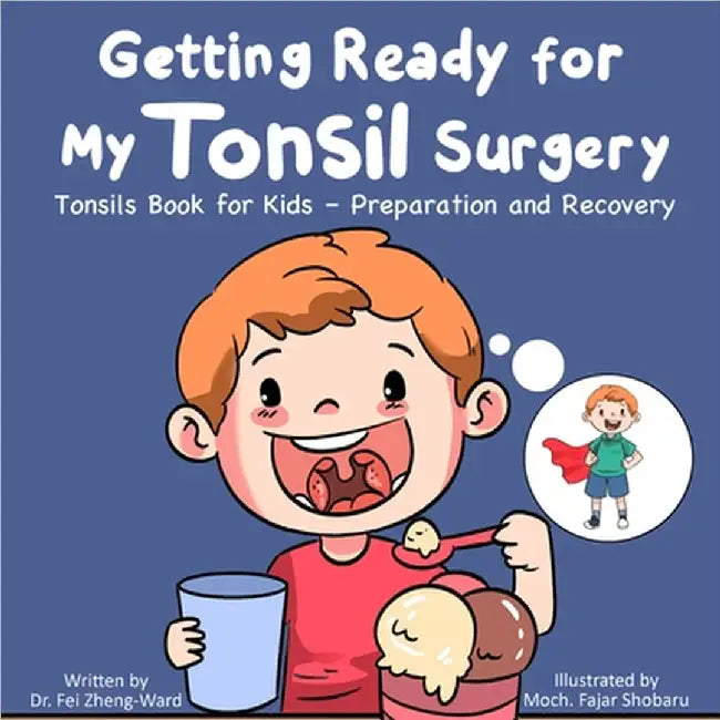 Getting Ready for My Tonsil Surgery by Fei Zheng-Ward