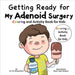 Getting Ready for My Adenoid Surgery: Coloring and Activity Book for Kids by Fei Zheng-Ward