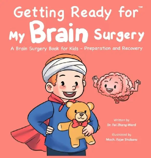 Getting Ready for My Brain Surgery by Fei Zheng-Ward
