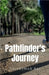 Pathfinder's Journey by Shivkumar Rai