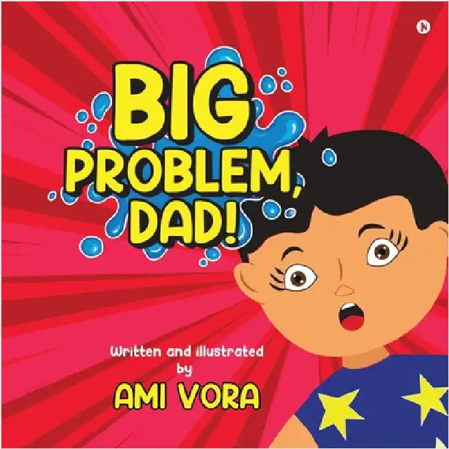 Big Problem, Dad! by Ami Vora