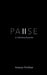 Pause: a collection of poems by Ananya Peshkar
