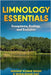 Limnology Essentials: Ecosystems, Ecology and Evolution by Nishant Kumar Singh