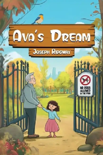 Ava's Dream by Joseph J. Ridgway