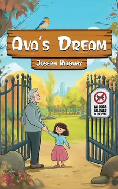 Ava's Dream by Joseph J. Ridgway