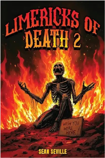 Limericks of Death 2 by Seville, Sean