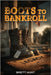 Boots To Bankroll by Hunt, Brett