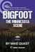 Bigfoot: The Minnesota Scene by Mike Quast