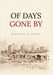 Of Days Gone by by Richard A. Henry