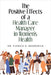 The Positive Effects of a Health Care Manager in Women's Health by Patrice Broderick