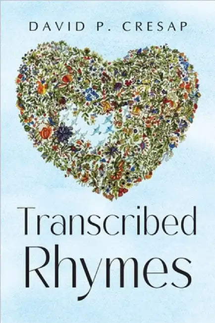 Transcribed Rhymes by Cresap, David P.