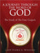 A Journey Through the Word of God: The Study of The Four Gospels by Lady Flora E. Wiggins