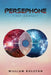 Persephone: First Contact by William Rolston