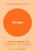 Trying!: A Science-Backed Plan to Optimize Your Fertility by Rachel Swanson