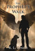The Prophet's Walk by R. L. Lynch