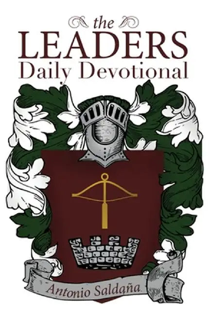 The Leaders Daily Devotional by Antonio Saldaña