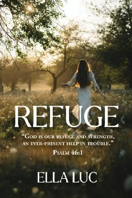 Refuge by Ella Luc