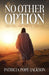 No Other Option by Patrice Pope-Jackson