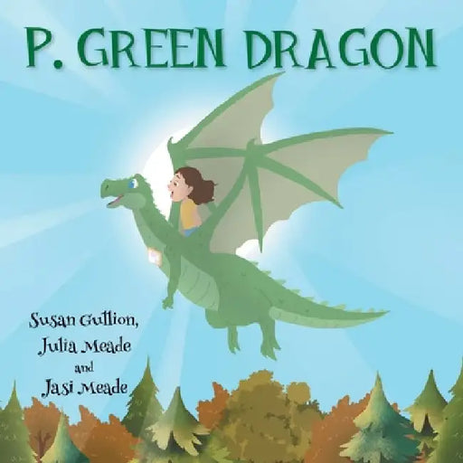 P. Green Dragon by Susan Gullion