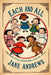 Each and All: The Seven Little Sisters Who Live on a Round Ball by Andrews, Jane
