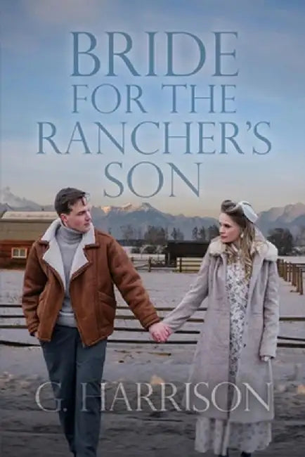 Bride for the Rancher's Son by G. Harrison
