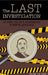 The Last Investigation: of James Earl Ray's Assassination of Martin Luther King by Major Tim Cook