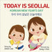 Today is Seollal, Korean New Year's Day: Korean-English Bilingual Children's Book by Lee, Jimin