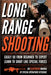Long Range Shooting: An Illustrated Manual by Luke, Matthew