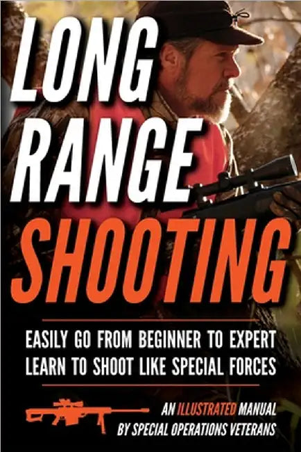 Long Range Shooting: An Illustrated Manual by Matthew Luke