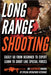 Long Range Shooting: An Illustrated Manual by Matthew Luke
