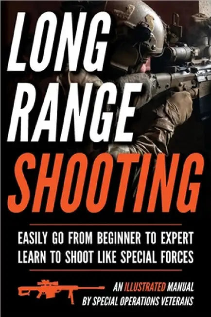 Long Range Shooting: An Illustrated Manual by Matthew Luke