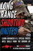 Long Range Shooting United: Two Illustrated Manuals by Matthew Luke