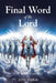 Final Word of the Lord by John Walker