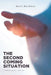 The Second Coming Situation: "I believe Jesus... Sort of" by Barry Blackman