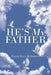 He's My Father by Elder Tony McDowell